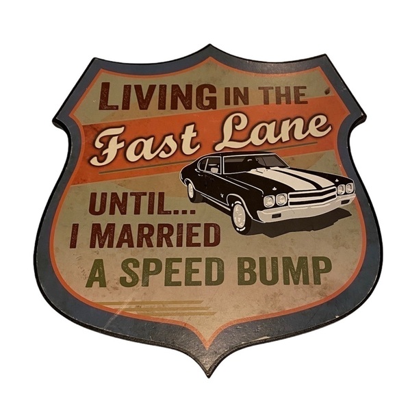 ✨P. Graham Dunn Funny Wood Wall Decor Living In the Fast Lane..Speed Bump - Picture 1 of 4
